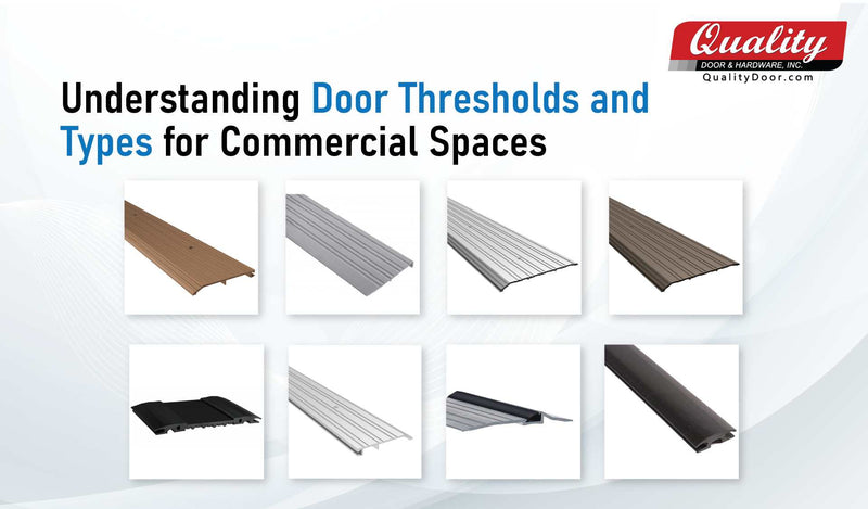 Understanding Door Thresholds and Types for Commercial Spaces